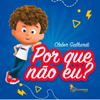 Por que não Eu?
