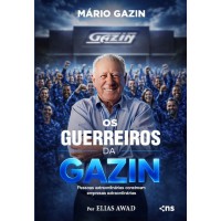 Os guerreiros da Gazin