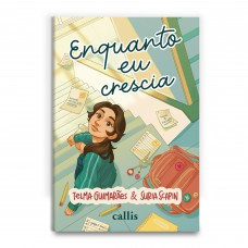 Enquanto eu crescia