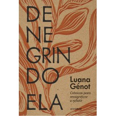 Denegrindo Ela