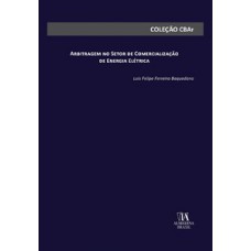 Arbitragem no Setor de Comercialização de Energia Elétrica