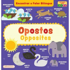 Encontrar e Falar Bilíngue - Opostos/Opposites