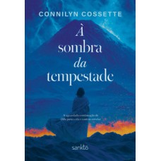 À sombra da tempestade