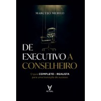 De Executivo a Conselheiro