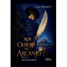 Aos Olhos do Arcanjo