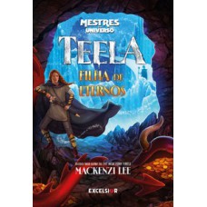 TEELA: FILHA DE ETERNOS
