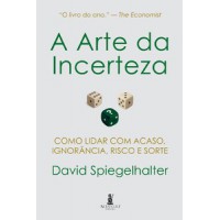 A Arte da Incerteza