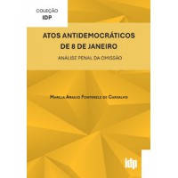 Atos Antidemocráticos de 8 de Janeiro Atos Antidemocráticos de 8 de Janeiro