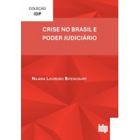 Crise no Brasil e Poder Judiciário Crise no Brasil e Poder Judiciário
