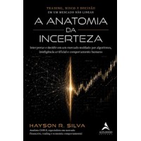 A Anatomia da Incerteza A Anatomia da Incerteza