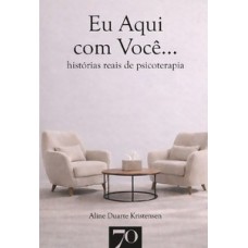 Eu Aqui com Você...