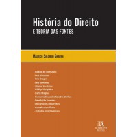 História do Direito e Teoria das Fontes História do Direito e Teoria das Fontes