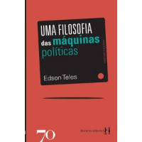 Uma Filosofia das Máquinas Políticas