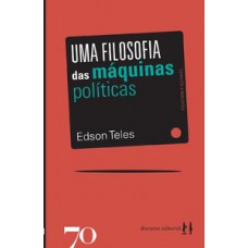 Uma Filosofia das Máquinas Políticas