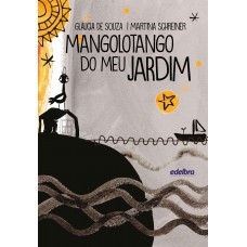 Mangolotango do meu jardim