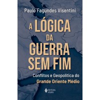 A lógica da guerra sem fim A lógica da guerra sem fim