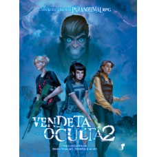 Vendeta Oculta 2 — Uma Série Ordem Paranormal