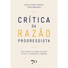 Crítica da Razão Progressista