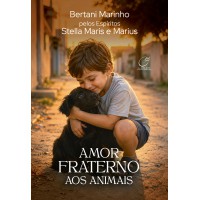 Amor Fraterno aos Animais Amor Fraterno aos Animais