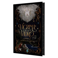 Lágrima de vidro – Nova edição da fantasia que conquistou milhares de leitores, da autora de 