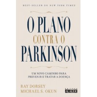 O Plano contra o Parkinson O Plano contra o Parkinson