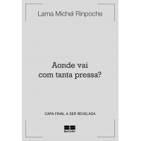 Aonde vai com tanta pressa? Aonde vai com tanta pressa?