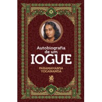 Autobiografia de um iogue Autobiografia de um iogue