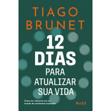 12 dias para atualizar sua vida