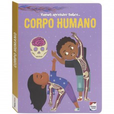Vamos Aprender Sobre... Corpo Humano