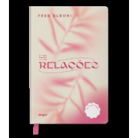 Guia essencial das relações Guia essencial das relações