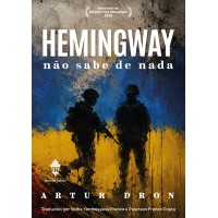 Hemingway não sabe de nada Hemingway não sabe de nada