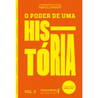 O poder de uma história – vol. 2 O poder de uma história – vol. 2