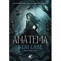 Anátema (Trilogia Floresta Devoradora - Livro 1) Anátema (Trilogia Floresta Devoradora - Livro 1)