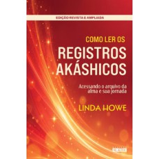 Como Ler os Registros Akáshicos
