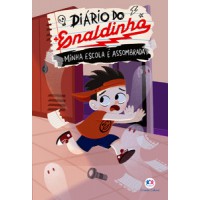 Enaldinho - Minha escola é assombrada - A primeira história de ficção do Enaldinho Enaldinho - Minha escola é assombrada - A primeira história de ficção do Enaldinho