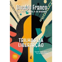 Trilhas da libertação Trilhas da libertação