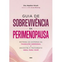 Guia de sobrevivência da perimenopausa