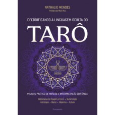 Decodificando a linguagem oculta do tarô