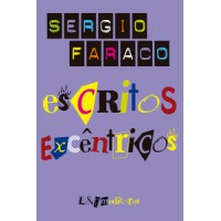 ESCRITOS EXCÊNTRICOS ESCRITOS EXCÊNTRICOS