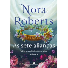 As sete alianças (Vol. 3 A maldição das sete noivas)