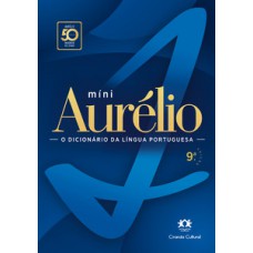 Aurélio - O dicionário da Língua Portuguesa