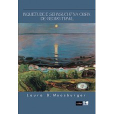 Inquietude e Sehnsucht na obra de Georg Trakl