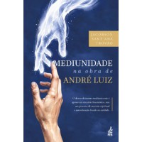 Mediunidade na obra de André Luiz
