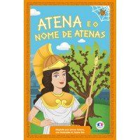 Mitologia grega para jovens leitores: Atena e o nome de Atenas (Livro 4) Mitologia grega para jovens leitores: Atena e o nome de Atenas (Livro 4)