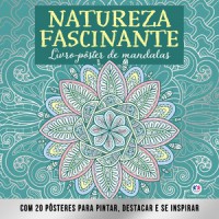 Natureza fascinante - 20 pôsteres para pintar