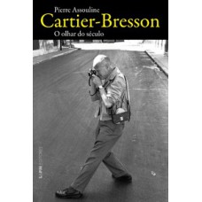 Cartier-bresson: o olhar do século