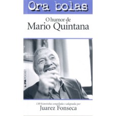 Ora bolas – o humor de mário quintana