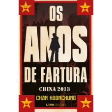 Os anos de fartura - china 2013