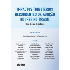 Impactos tributários decorrentes da adoção do IFRS no Brasil