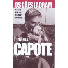 Os cães ladram - pessoas públicas e lugares privados